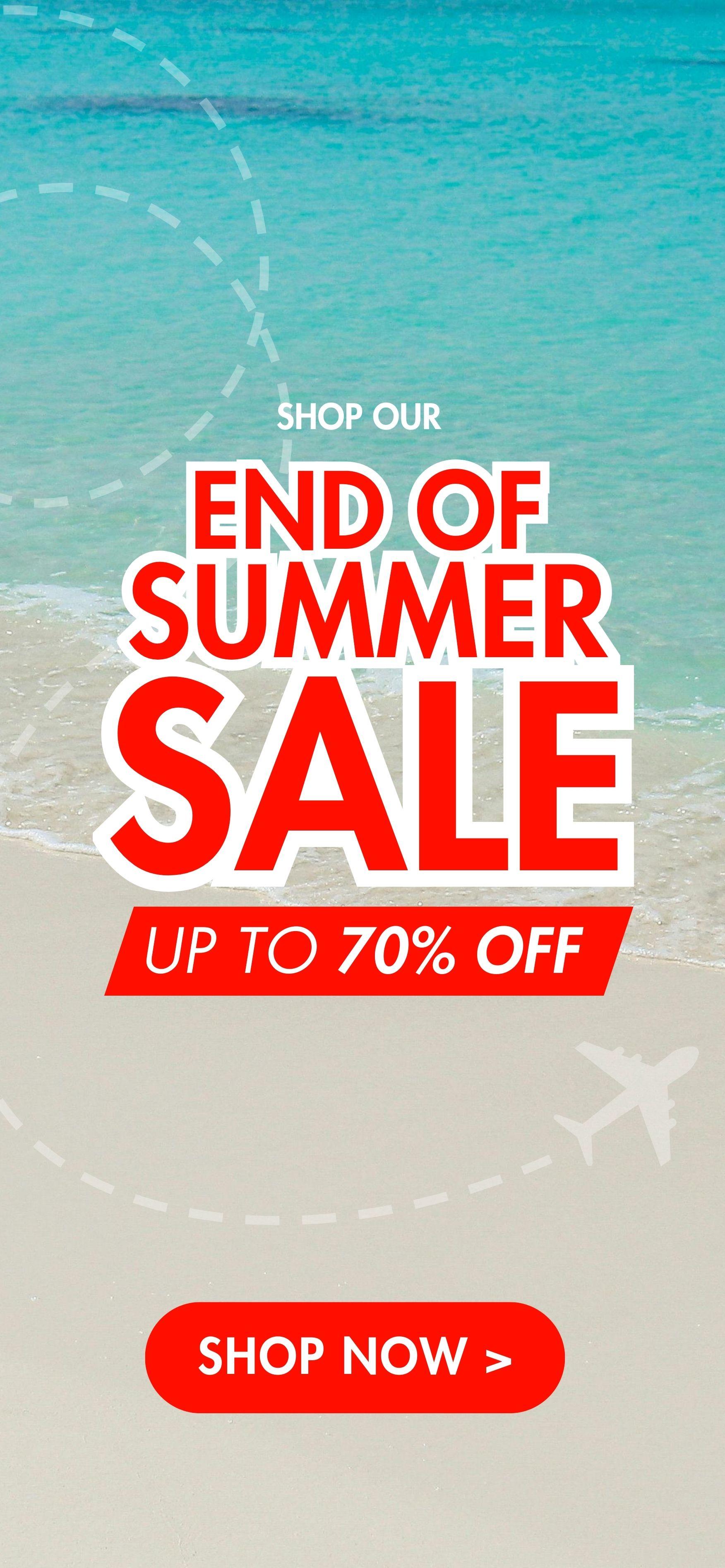 End of Summer Sale | Up to 70% Off