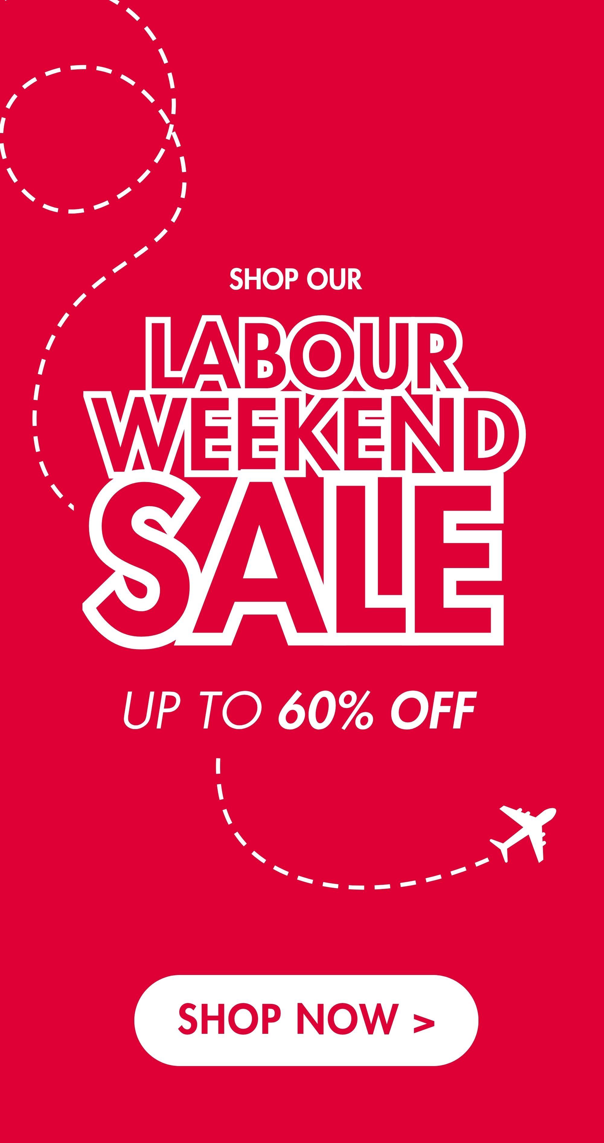 Labour Weekend Sale