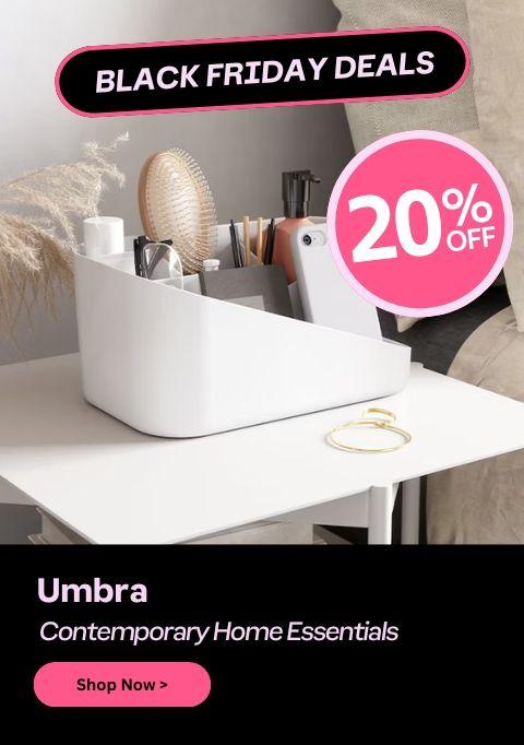 20% off ALL Umbra!